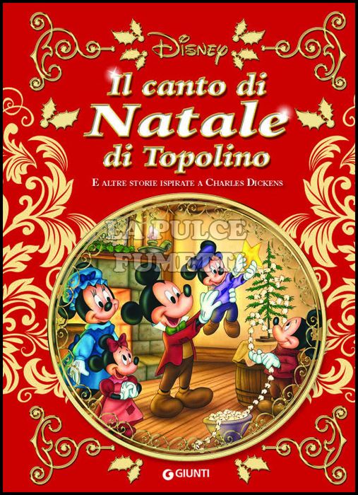 IL CANTO DI NATALE DI TOPOLINO E ALTRE STORIE ISPIRATE A CHARLES DICKENS